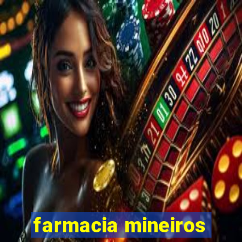 farmacia mineiros